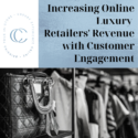 Increasing Online Luxury Revenue
